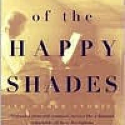 Dance Of The Happy Shades: And Other Stories