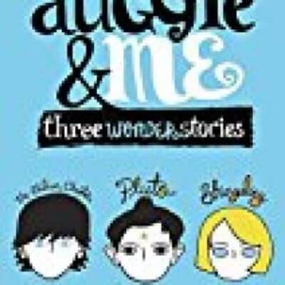 Auggie & Me: Three Wonder Stories