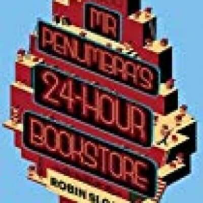 Mr Penumbra's 24-hour Bookstore