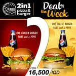 One Cheese Burger + One Chicken Burger + 2 French Fries + 2 Drinks