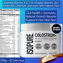 Isopure Colostrum + Gut Health & Immune System Support, Biovine Colostrum, with Vitamins C, B-6, A, K, B-Complex, Folate, Chromium, Zinc, 150g 30 Servings Colostrum