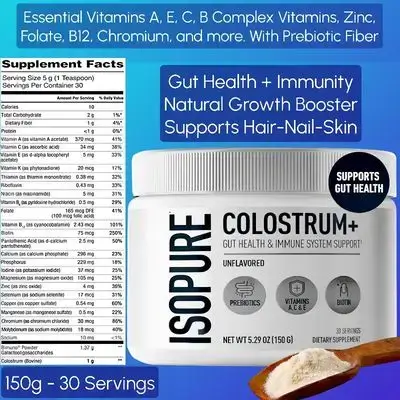 Isopure Colostrum + Gut Health & Immune System Support, Biovine Colostrum, with Vitamins C, B-6, A, K, B-Complex, Folate, Chromium, Zinc, 150g 30 Servings Colostrum