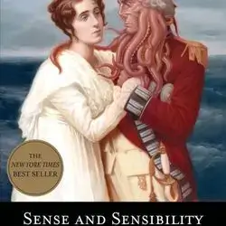 Sense And Sensibility And Sea Monsters