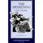 The Awakening (norton Critical Editions)