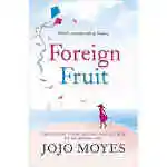 Foreign Fruit