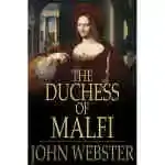 The Duchess of Malfi