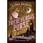 A Treacherous Curse (Veronica Speedwell #3)