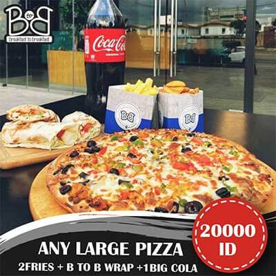 Any Large Pizza + 2 Fries + BtoB Wrap + 1 Big Cola